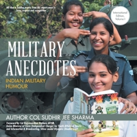 Military Anecdotes: Indian Military Humour 1543700276 Book Cover