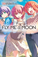 Fly Me to the Moon, Vol. 32 1974716597 Book Cover