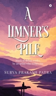 A Limner's Pile: Stack of debut works, by an artist who writes too B0GMXTR9KW Book Cover