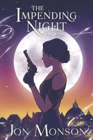 The Impending Night 1728792770 Book Cover