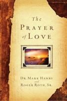 The Prayer of Love 1451669070 Book Cover