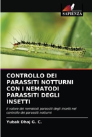Controllo Dei Parassiti Notturni Con I Nematodi Parassiti Degli Insetti 620285023X Book Cover