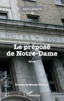 Le préposé de Notre-Dame (Rue Des Écoles) (French Edition) 2343196540 Book Cover