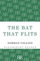 The Bat That Flits 1448201179 Book Cover