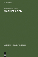 Nachfragen: Formen Und Funktionen �u�erungsbezogener Interrogationen 3110191156 Book Cover