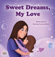 Sweet Dreams, My Love (English German Bilingual Book for Kids) 152592821X Book Cover