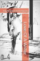 Love of a Writer: From Me to Her Is You for Your Love 152133188X Book Cover