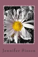 Love In The Alaskan Bush: A woman finds more than herself in the Alaskan Bush 1503001253 Book Cover