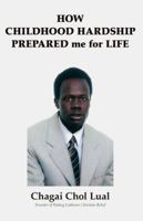 How Childhood Hardship Prepared Me for Life 142690147X Book Cover