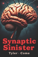 Synaptic Sinister: Knowledge is Hell B0FLVRT84P Book Cover