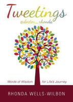 Tweetings @Doctor_rhonda: Words of Wisdom for Life's Journey 1629020664 Book Cover