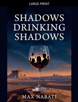 Shadows Drinking Shadows (Genre Haven) B0G4VMXB6G Book Cover
