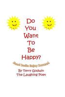 Do You Want To Be Happy? 1729601030 Book Cover