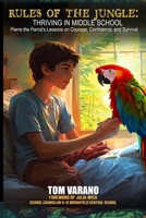 Rules of the Jungle: Thriving In Middle School B0F4MQK18R Book Cover