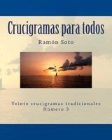 Crucigramas Para Todos: Veinte Crucigramas Tradicionales 1534909907 Book Cover