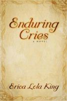Enduring Cries 142595863X Book Cover