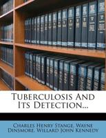 Tuberculosis And Its Detection... 1279481692 Book Cover