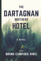 The Dartagnan Brothers Hotel B0B8RC9M6G Book Cover