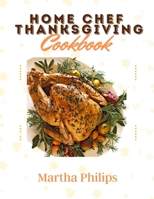 Home Chef Thanksgiving cookbook: Tongue bite Turkey Recipes B0BMJS18N6 Book Cover