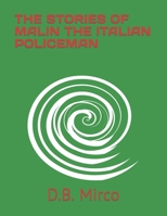 The Stories of Malin the Italian Policeman B0BJ46CGLB Book Cover