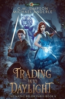 Trading Into Daylight 1642025526 Book Cover