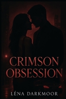 Crimson Obsession B0FJDPYVGM Book Cover