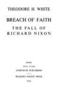 Breach of Faith: The Fall of Richard Nixon 0689106580 Book Cover