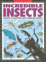 Incredible Insects: Answers to Questions About Miniature Marvels (Know How Know Why) 1600442609 Book Cover