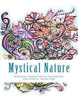 Mystical Nature: An enchanting coloring book of beautiful nature for relaxation. 172306260X Book Cover