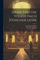 Israel Und Die Völker Nach Jüdischer Lehre 1022740245 Book Cover