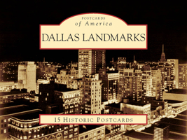 Dallas Landmarks 0738558737 Book Cover