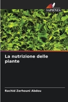 La nutrizione delle piante (Italian Edition) 663020039X Book Cover