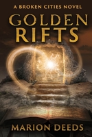 Golden Rifts 1645541622 Book Cover