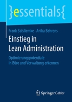 Einstieg in Lean Administration : Optimierungspotentiale in B?ro und Verwaltung Erkennen 3658278676 Book Cover