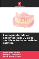 Avaliação da fala em pacientes com DC após modificação da superfície palatina (Portuguese Edition) 6206925374 Book Cover