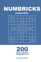 Numbricks Puzzles Book - 200 Hard to Master Puzzles 9x9 (Volume 3) 1719433828 Book Cover