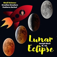 Creation Creature Features: Lunar Eclipse! B0DZ71J72K Book Cover