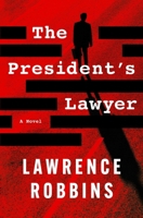 The President's Lawyer: A Novel 1668047195 Book Cover