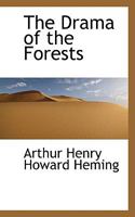 The Drama of the Forests: Romance and Adventure 9355343833 Book Cover