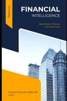 Financial Intelligence: Mastering FP&A in the Data Age B0F29LQ9R8 Book Cover