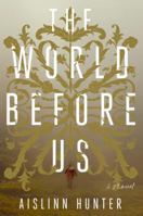 The World Before Us 0553418521 Book Cover