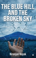 The Blue Hill and The Broken Sky B0GNBYT6DJ Book Cover