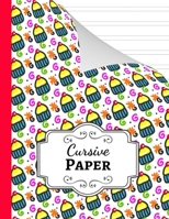 Cursive Paper: Notebook / Handwriting Workbook / Practice Book / Sheets / Writing Books For Kids & Adults 1694083128 Book Cover