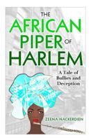 The African Piper of Harlem 1725911108 Book Cover