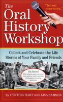 Tell Me Your Story: How to Collect and Preserve Your Family's Oral History 0761151974 Book Cover
