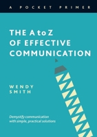 The A to Z of Effective Communication 183826860X Book Cover