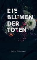 Die Blumen der Toten 3744835782 Book Cover