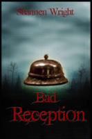 Bad Reception 1944361235 Book Cover