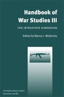 Handbook of War Studies III: The Intrastate Dimension 0472070576 Book Cover