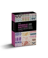 The Doodle Knitting Card Deck: 200 mix and match motifs 1446317501 Book Cover